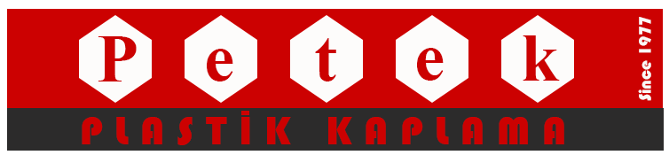 PETEK PLASTİK KAPLAMA SAN. TİC.LTD.ŞTİ. MANİSA